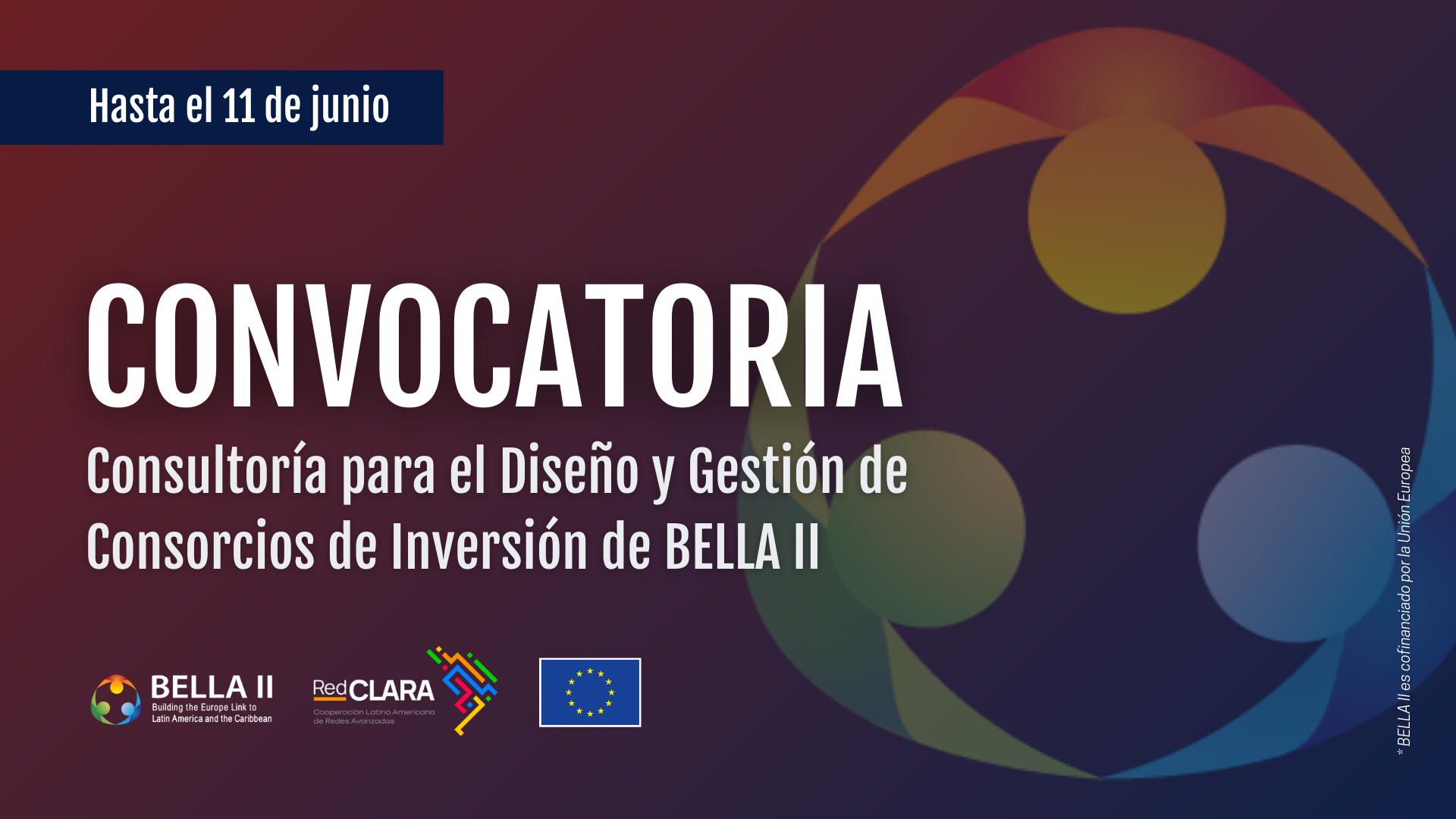 Se amplia o prazo para participar da consultoria destinada ao "Desenvolvimento e Gestão de Consórcios de Investimento de BELLA II”