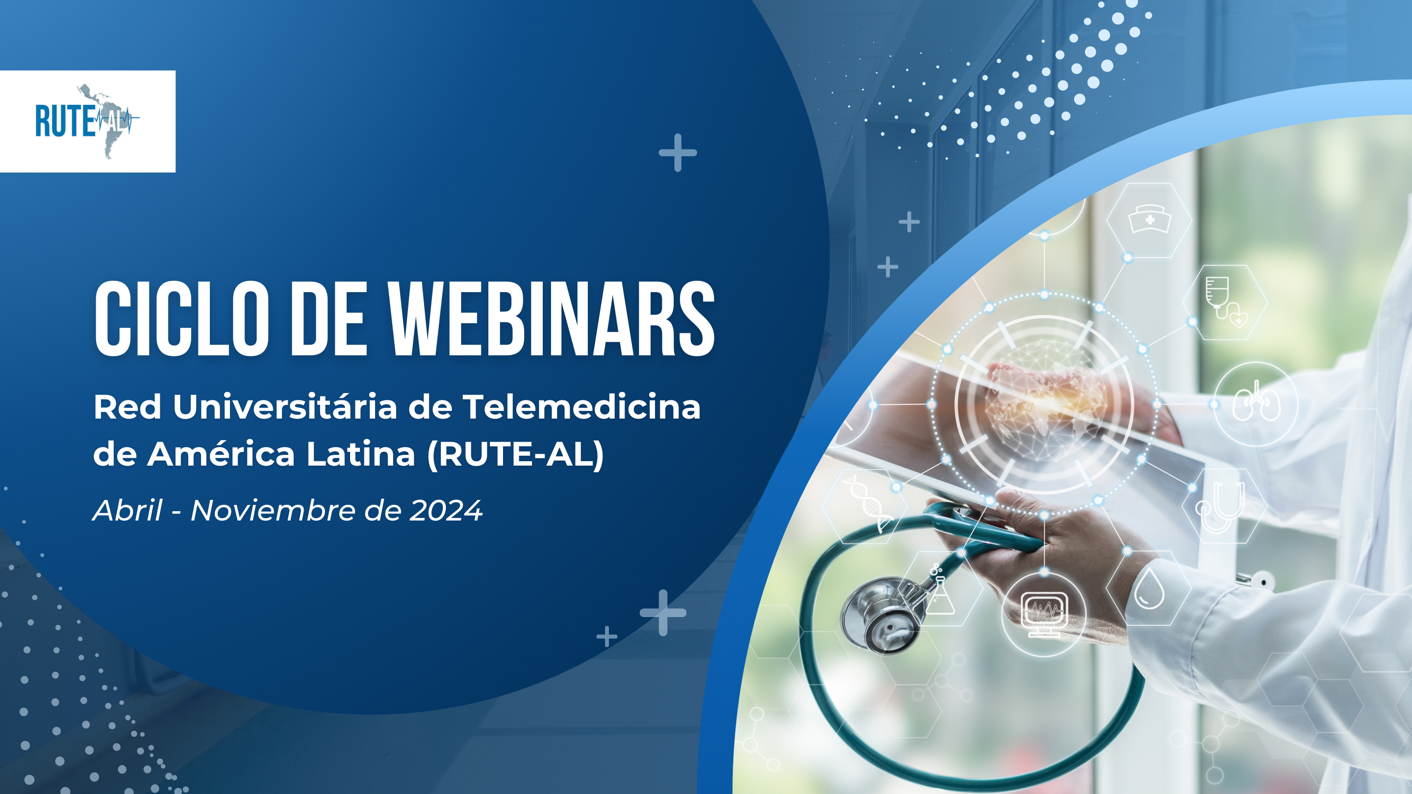 Ciclo de Webinars de RUTE-AL busca impulsar la colaboración interregional en salud y telemedicina