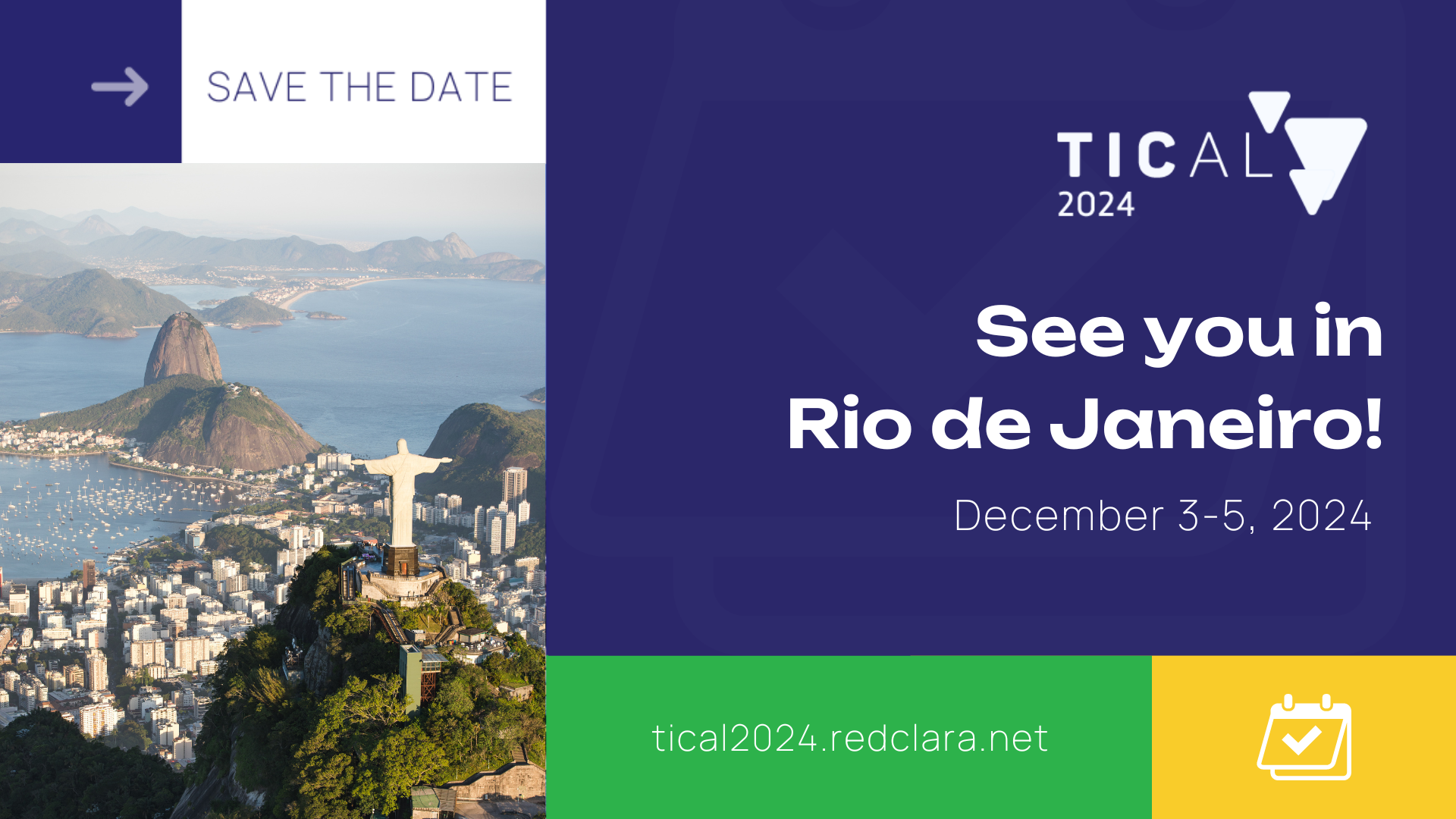 Save the date! TICAL2024 will take place in December in Rio de Janeiro