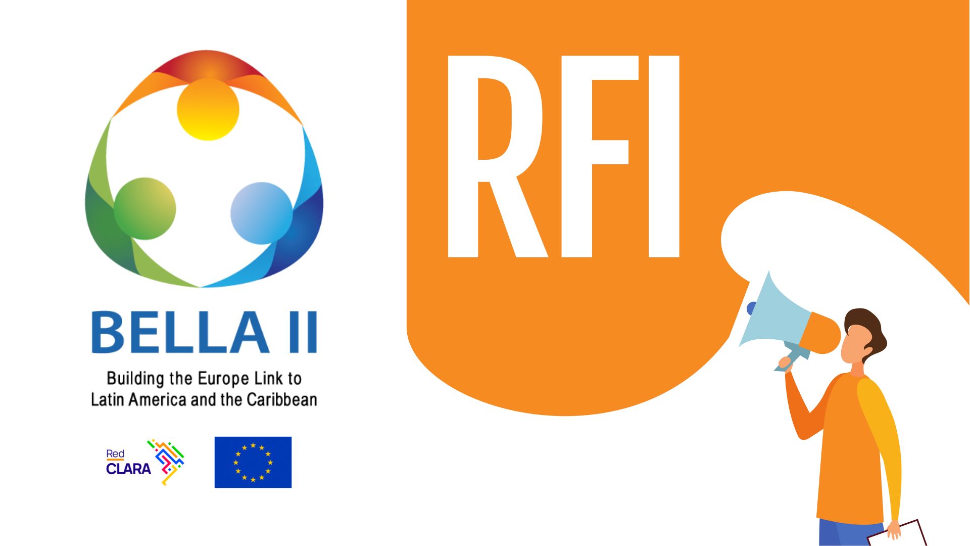 Open Call: Second Request for Information (RFI) to those interested in being part of the BELLA II project