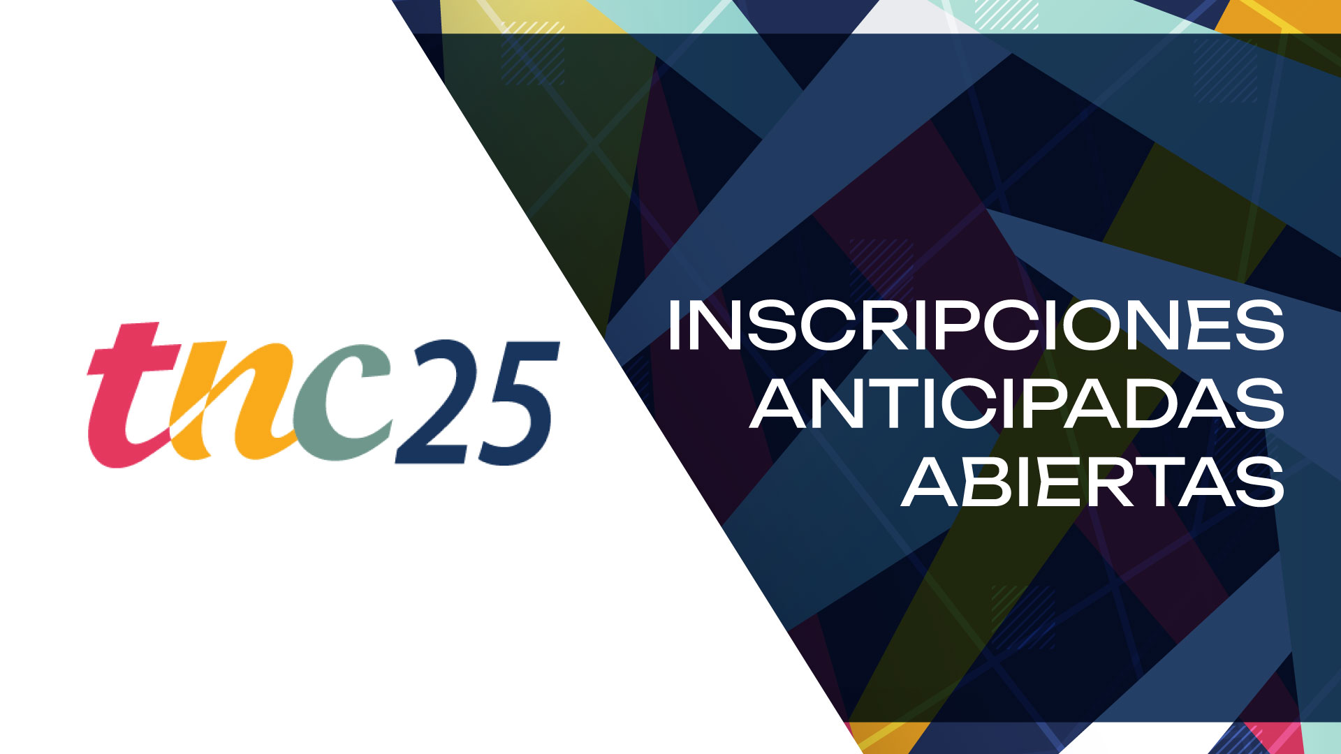 Abierta la inscripción anticipada para TNC25
