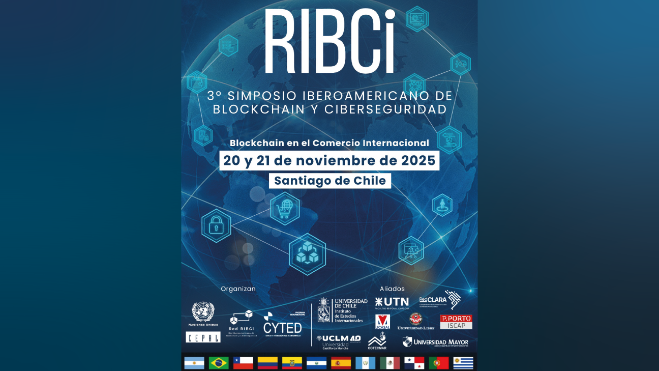 BELLA II y LNET impulsarán soluciones blockchain para el comercio internacional en el Tercer Simposio Iberoamericano