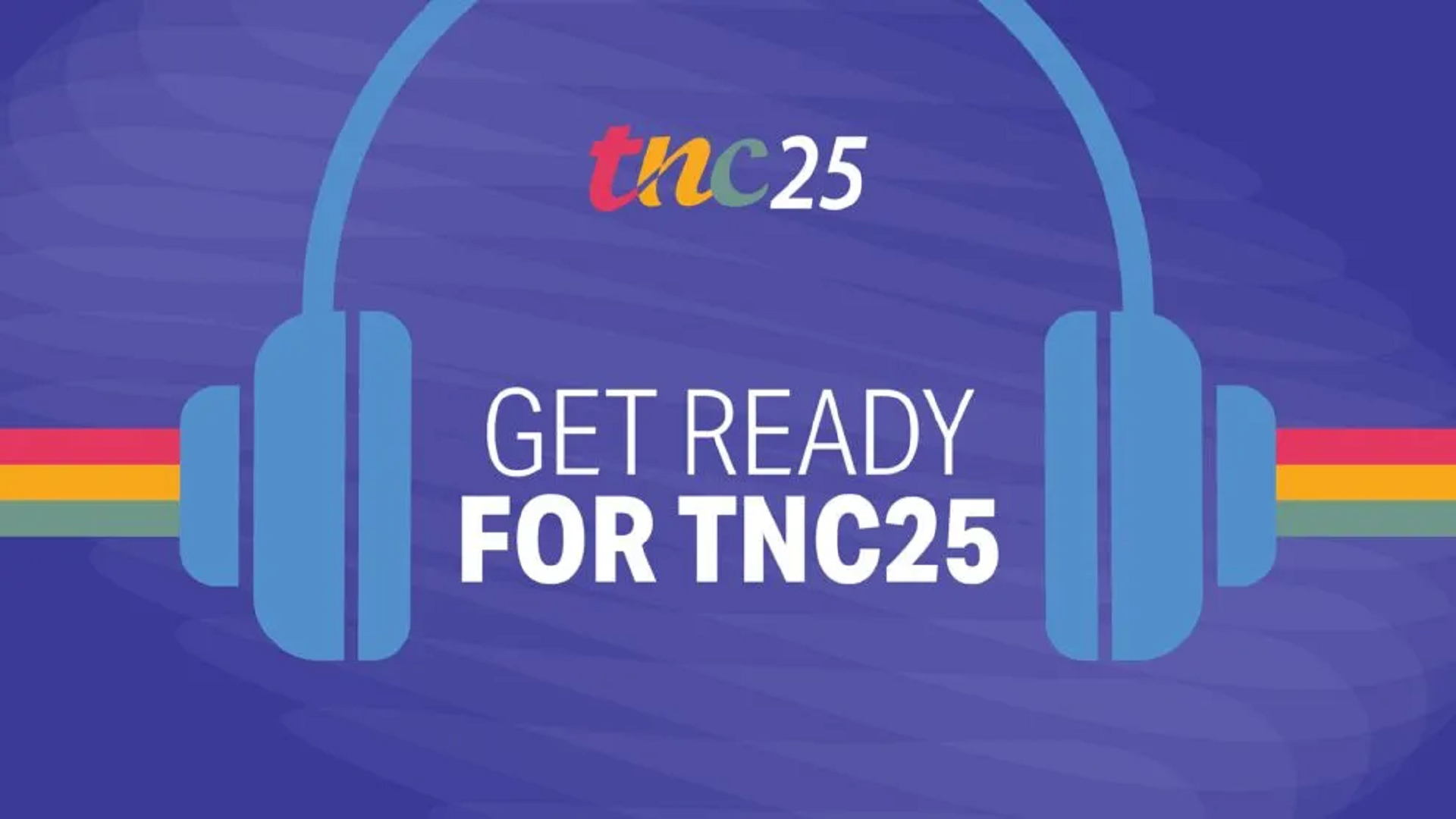 TNC25 :  programa completo está disponível e podcast oficial