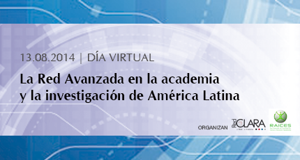 Día Virtual "La Red Avanzada en la academia y la investigación de América Latina"