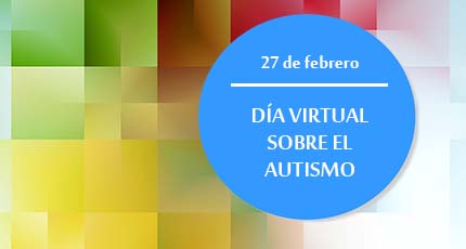 Día Virtual Sobre el Autismo